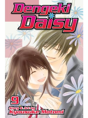 cover image of Dengeki Daisy, Volume 9